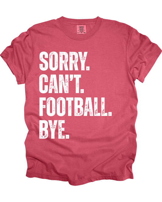 Sorry. Can’t. Football. Bye.